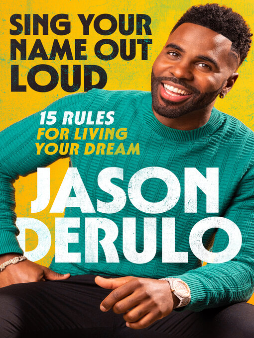 Title details for Sing Your Name Out Loud by Jason Derulo - Available